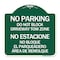 Signmission Do Not Block Driveway Tow Zone No Estacione No Bloque El Parquiedero Area De Remolque, GW-1818-24173 A-DES-GW-1818-24173 - alternate 1